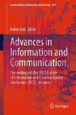 [PDF]Advances in Information and Communication: Proceedings of the 2023 Future of Information a...