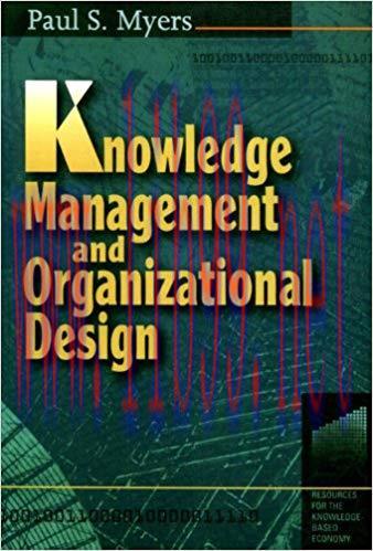 (PDF)Knowledge Management and Organisational Design (Resources for the Knowledge-Based Economy)...