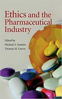 (PDF)Ethics and the Pharmaceutical Industry 1st Edition