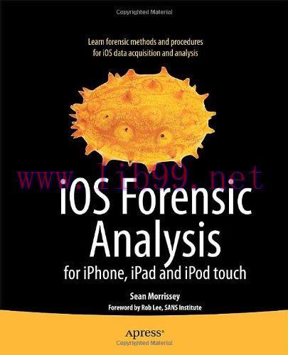 [FOX-Ebook]iOS Forensic Analysis: for iPhone, iPad, and iPod touch