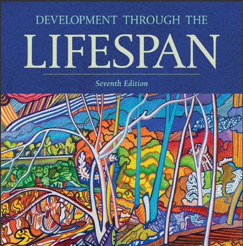 (Test Bank)Development Through the Lifespan 7th Edition by Laura E. Berk.zip