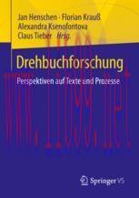 [PDF]Drehbuchforschung: Perspektiven auf Texte und Prozesse