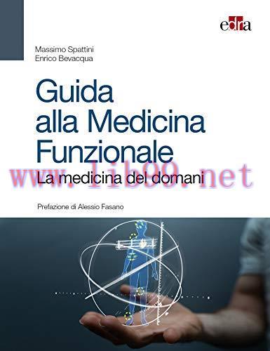 [AME]Guida alla medicina funzionale. La medicina del domani (EPUB)