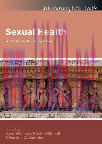 (PDF)EBOOK: Sexual Health: A Public Health Perspective (UK Higher Education OUP Humanities & So...
