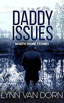 (PDF)Daddy Issues (North Shore Stories Book 2)
