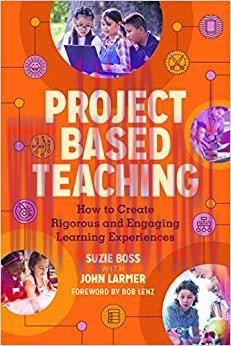 (PDF)Project Based Teaching: How to Create Rigorous and Engaging Learning Experiences