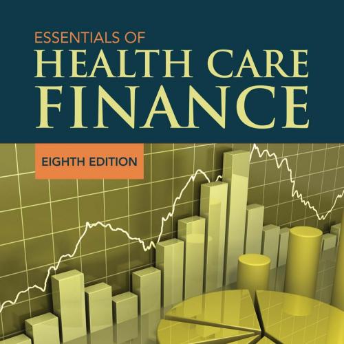Essentials of Health Care Finance 8th Edition - Cleverley, William O.,Cleverley, James O_