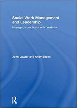 (PDF)Social Work Management and Leadership Managing Complexity with Creativity 1st Edition