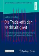 [PDF]Die Trade-offs der Nachhaltigkeit: Eine Forschungsreise zur dreiwertigen Logik und zu Scie...
