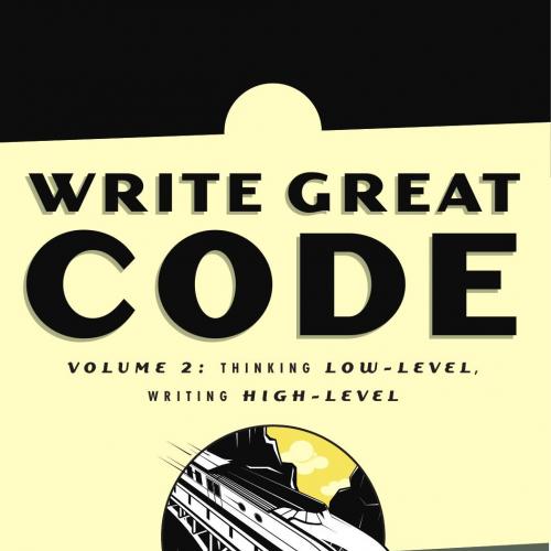 Write Great Code Volume 2