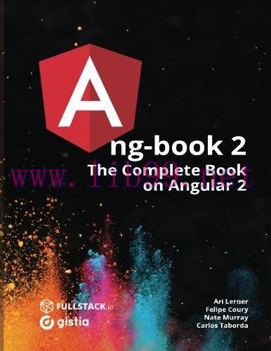 [FOX-Ebook]ng-book 2: The Complete Book on Angular 2 (Volume 2)
