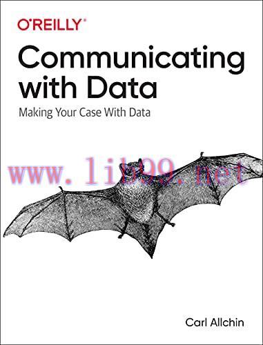 [FOX-Ebook]Communicating with Data: Making Your Case With Data