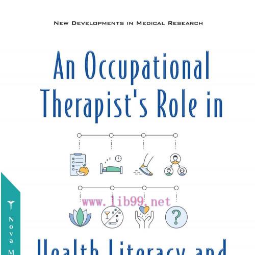 [PDF]An Occupational Therapists Role in Health Literacy and Integrated Care