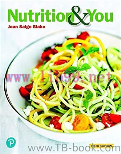 Nutrition & You 5th Edition by Joan Salge Blake