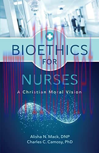 [AME]Bioethics for Nurses: A Christian Moral Vision (EPUB)