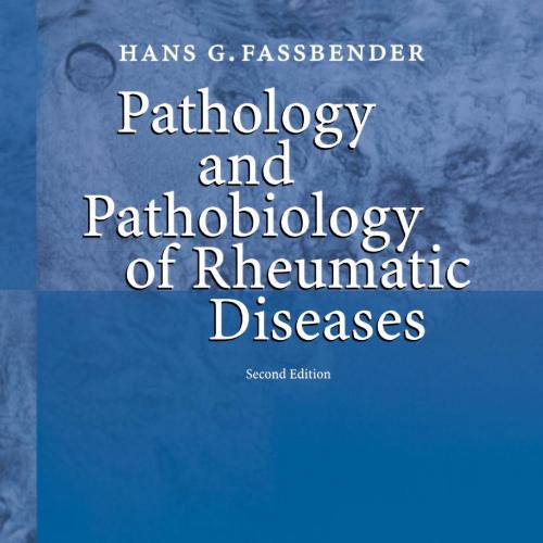 Pathology and Pathobiology of Rheumatic Diseases-Wei Zhi