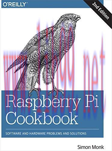 [FOX-Ebook]Raspberry Pi Cookbook: Software and Hardware Problems and Solutions, 2nd Edition
