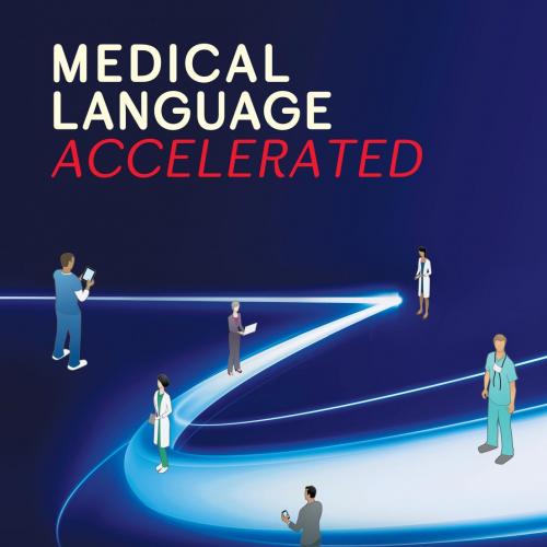 Medical Language Accelerated 1st Edition by Steven Jones - Wei Zhi