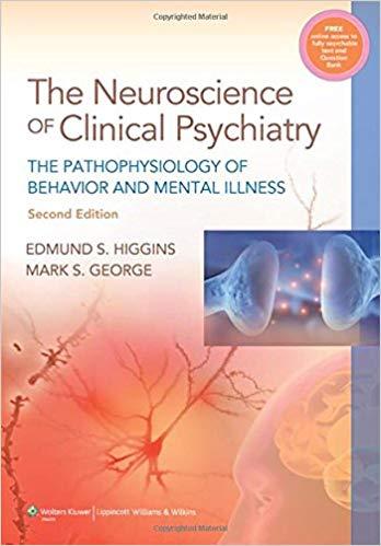Neuroscience of Clinical Psychiatry, 2nd Edition