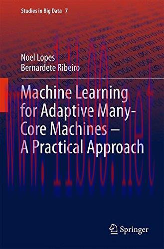 [FOX-Ebook]Machine Learning for Adaptive Many-Core Machines: A Practical Approach