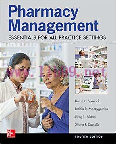 [PDF]Pharmacy Management: Essentials for All Practice Settings, 4th Edition