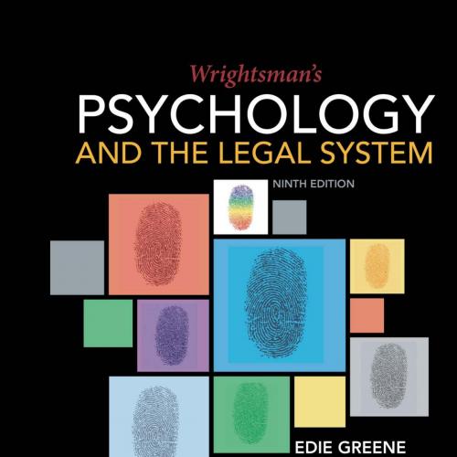 Wrightsman's Psychology and the Legal System 9th Edition Edith Greene - Wei Zhi