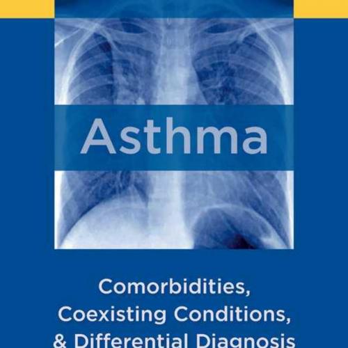 Asthma-Comorbidities,Coexisting Conditions,and Differential Diagnosis - Wei Zhi