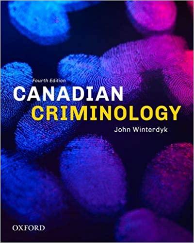 Canadian Criminology 4th Canadian Edition [John Winterdyk]