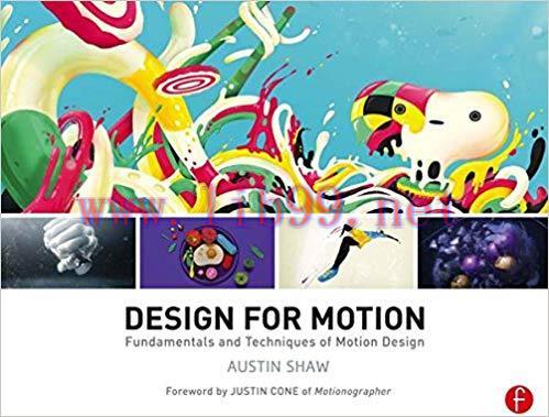 Design for Motion: Fundamentals and Techniques of Motion Design 1st Edition,