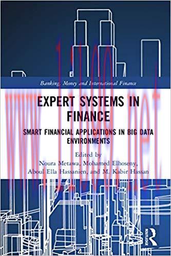 (PDF)Expert Systems in Finance: Smart Financial Applications in Big Data Environments (Banking,...
