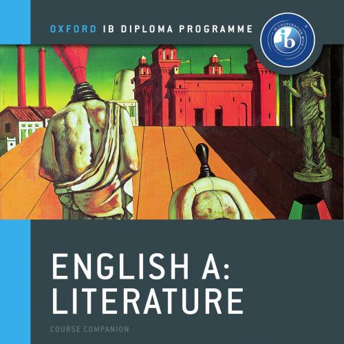 IB English A Literature Course Book Oxford IB Diploma
