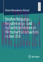 [PDF]Strafverfolgungs-, Regulierungs- und Aufsichtsbeh&ouml;rden in Wirtschaftsstrafsachen in den US...