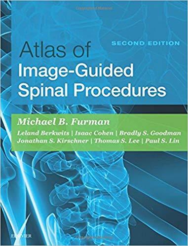 Atlas of Image-Guided Spinal Procedures, 2e 2nd Edition