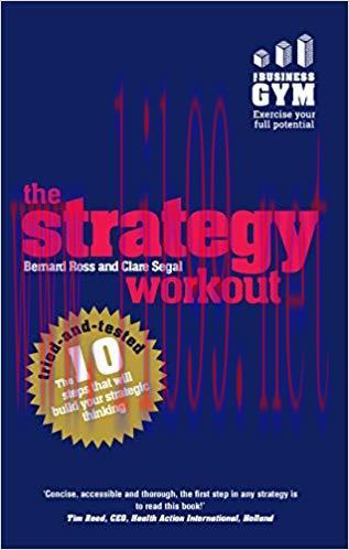 (PDF)The Strategy Workout: The 10 tried-and-tested steps that will build your strategic thinkin...