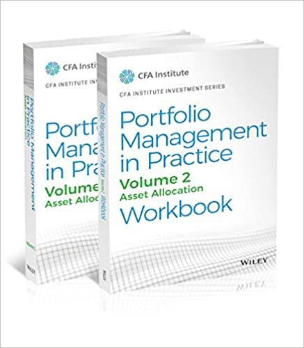 Portfolio Management in Practice, Volume 2 Asset Allocation Textbook+Workbook
