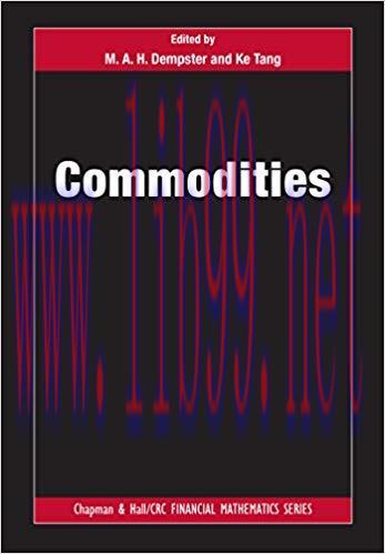 (PDF)Commodities (Chapman and Hall/CRC Financial Mathematics Series Book 32) 1st Edition