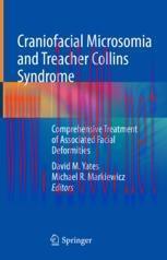 [PDF]Craniofacial Microsomia and Treacher Collins Syndrome: Comprehensive Treatment of Associat...
