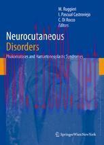 [PDF]Neurocutaneous Disorders: Phakomatoses & Hamartoneoplastic Syndromes