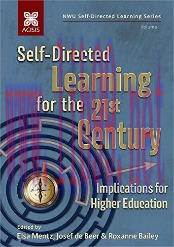 [FOX-Ebook]Self-Directed Learning for the 21st Century: Implications for Higher Education