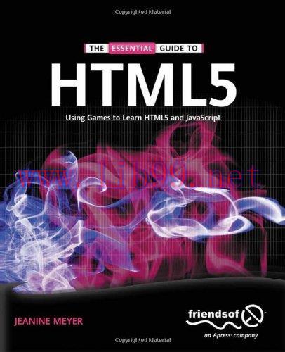 [FOX-Ebook]The Essential Guide to HTML5: Using Games to learn HTML5 and JavaScript