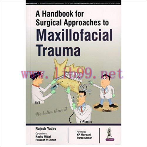 [PDF]A Handbook for Surgical Approaches to Maxillofacial Trauma