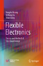 [PDF]Flexible Electronics: Theory and Method of Structural Design