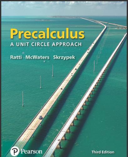 (Solution Manual)Precalculus A Unit Circle Approach, 3rd Edition by J. S. Ratti.zip
