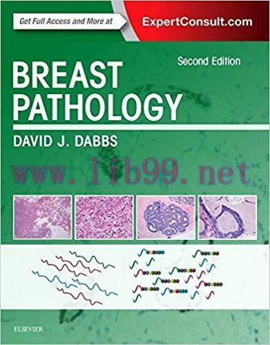 [PDF]Breast Pathology - Expert Consult, 2nd Edition (DAVID J. DABBS)