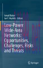 [PDF]Low-Power Wide-Area Networks: Opportunities, Challenges, Risks and Threats