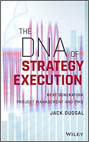 The DNA of Strategy Execution: Next Generation Project Management and PMO 1st Edition,
