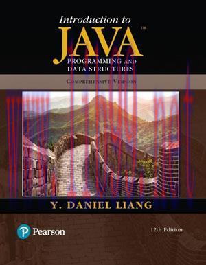 [SAIT-Ebook]Introduction to Java Programming and Data Structures, Comprehensive Version, 12th E...
