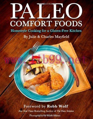 [FOX-Ebook]Paleo Comfort Foods: Homestyle Cooking for a Gluten-Free Kitchen