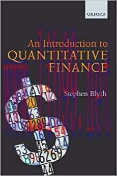 An Introduction to Quantitative Finance 1st Edition,