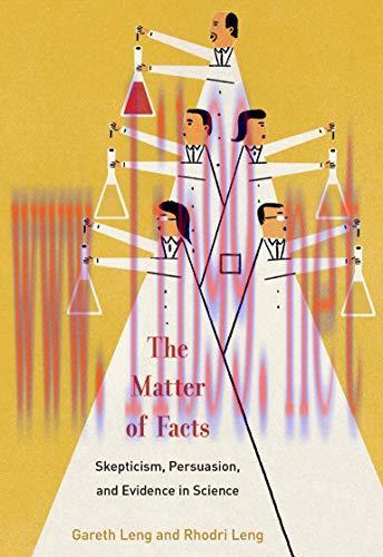 [FOX-Ebook]The Matter of Facts: Skepticism, Persuasion, and Evidence in Science